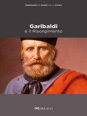 cover image of Garibaldi e il Risorgimento